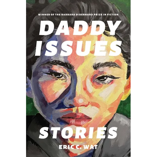 Daddy Issues: Stories - Paperback