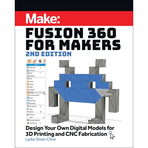 Fusion 360 for Makers: Design Your Own Digital Models for 3D Printing and CNC Fabrication - Paperback