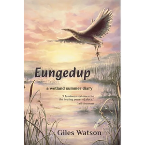 Eungedup: A Wetland Summer Diary - Paperback