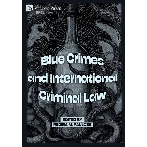 Blue Crimes and International Criminal Law - Hardcover