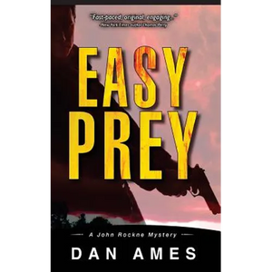 Easy Prey: A John Rockne Mystery - Paperback