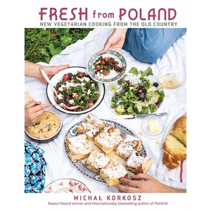 Fresh from Poland: New Vegetarian Cooking from the Old Country - Paperback