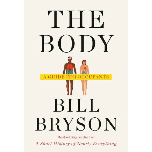 The Body: A Guide for Occupants - Hardcover