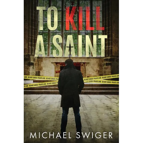 To Kill A Saint - Paperback