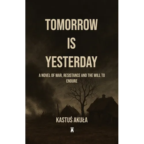 Tomorrow is Yesterday - Paperback