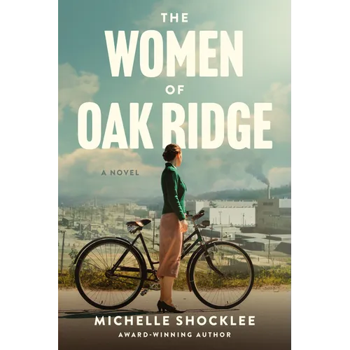 The Women of Oak Ridge - Paperback