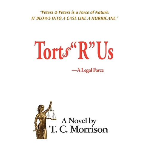Torts "R" Us-A Legal Farce - Paperback