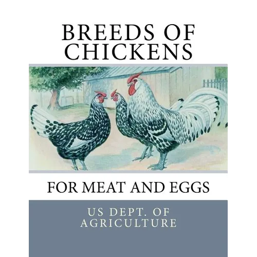 Breeds of Chickens for Meat and Eggs - Paperback