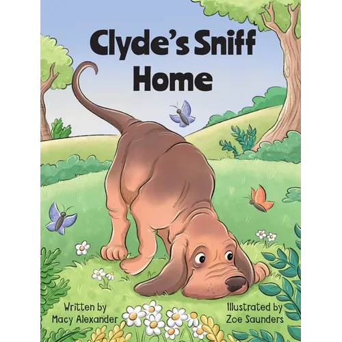 Clyde's Sniff Home - Hardcover