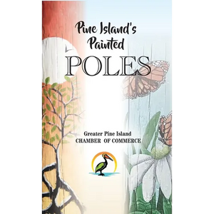 Pine Island's Painted Poles - Hardcover