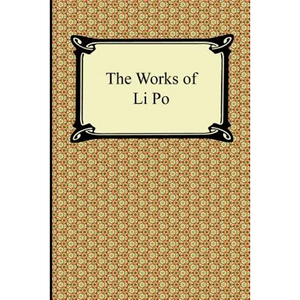The Works of Li Po - Paperback