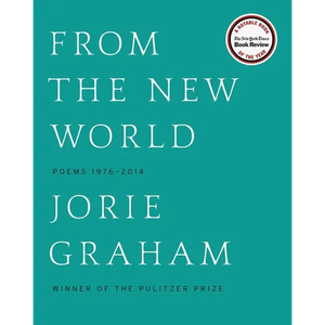 From the New World: Poems 1976-2014 - Paperback