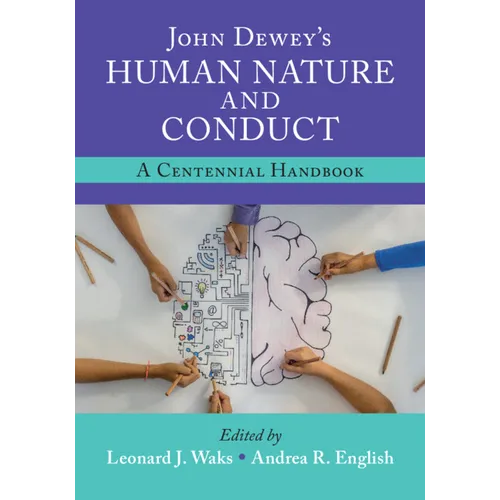 John Dewey's Human Nature and Conduct - Paperback