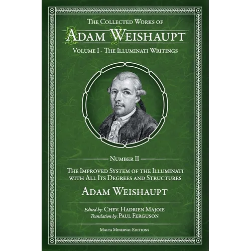 The Improved System Of The Illuminati With All Its Degrees And Structures - Paperback