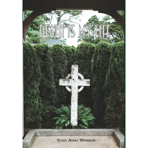 Death Is My Life - Hardcover