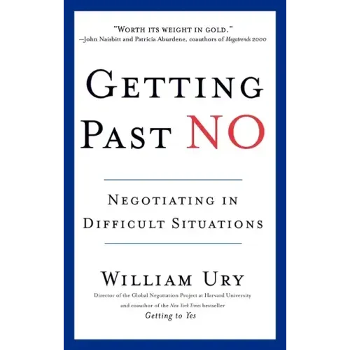 Getting Past No: Negotiating in Difficult Situations - Paperback