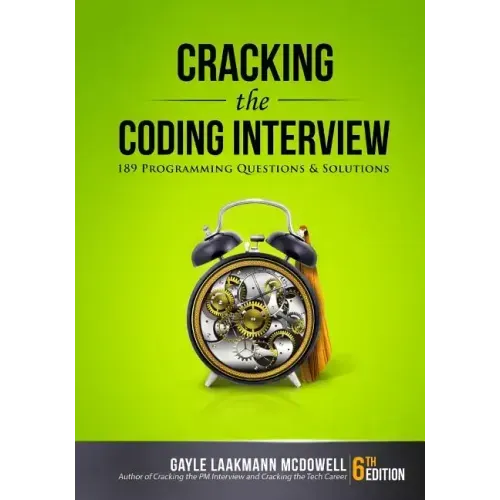 Cracking the Coding Interview: 189 Programming Questions and Solutions - Paperback