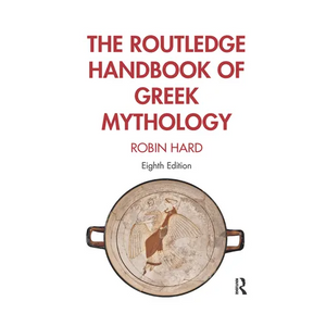 The Routledge Handbook of Greek Mythology - Paperback