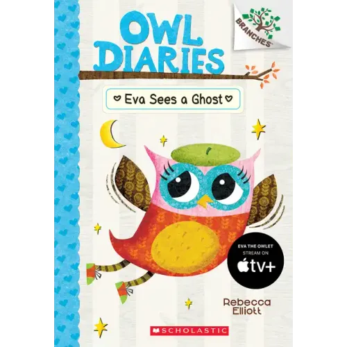 Eva Sees a Ghost: A Branches Book (Owl Diaries #2): Volume 2 - Paperback