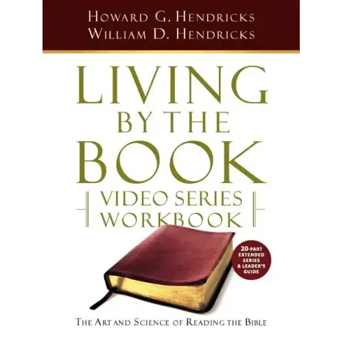 Living by the Book Video Series Workbook (20-part extended version) - Paperback