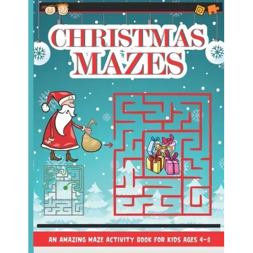 Christmas Mazes: Mazes for Kids 50 Mazes Difficulty Level Medium Fun Maze Puzzle Activity Game Books for Children - Holiday Stocking St