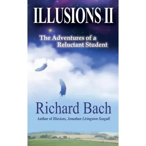 Illusions II: The Adventures of a Reluctant Student - Paperback