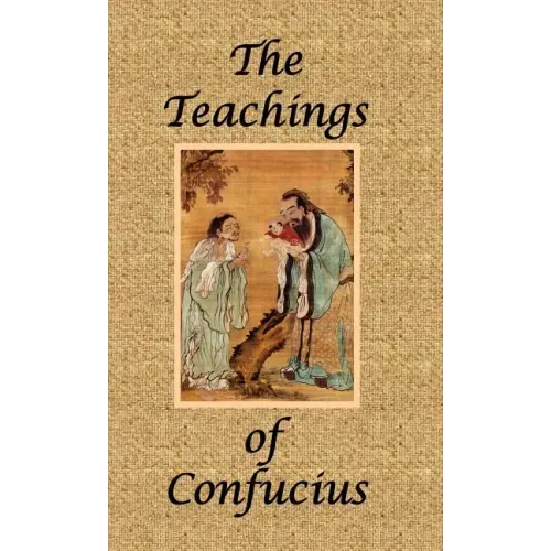 The Teachings of Confucius - Special Edition