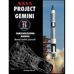 NASA Project Gemini Familiarization Manual Manned Satellite Spacecraft - Hardcover