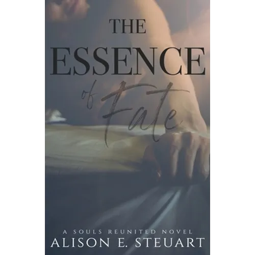 The Essence of Fate - Paperback
