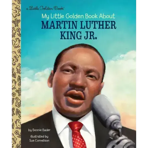 My Little Golden Book about Martin Luther King Jr. - Hardcover