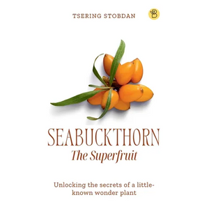 Seabuckthorn The Superfruit - Hardcover