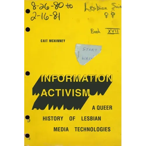 Information Activism: A Queer History of Lesbian Media Technologies - Paperback