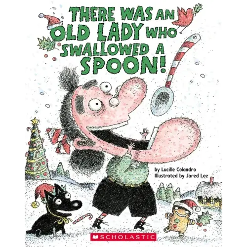There Was an Old Lady Who Swallowed a Spoon! - A Holiday Picture Book - Paperback