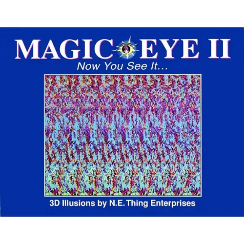 Magic Eye II: Now You See It...: Volume 2 - Hardcover
