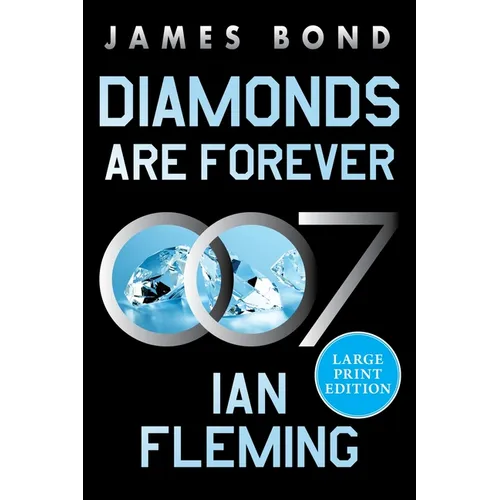 Diamonds Are Forever: A James Bond Novel - Paperback