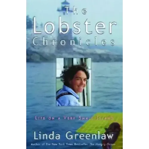 The Lobster Chronicles: Life on a Very Small Island - Paperback