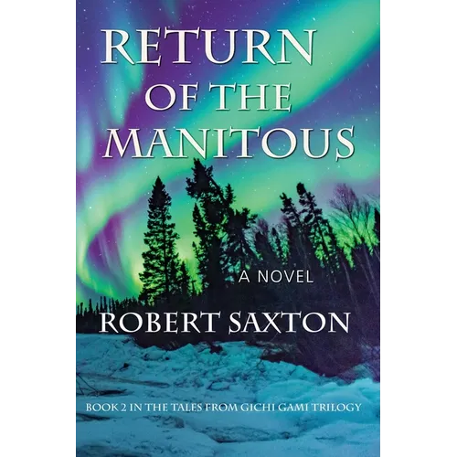 Return of the Manitous - Paperback