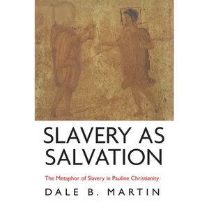 Slavery as Salvation - Hardcover