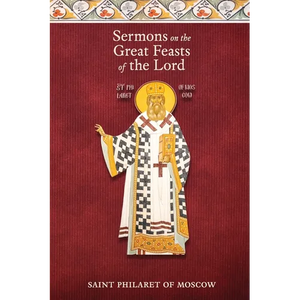 Sermons on the Great Feasts of the Lord - Paperback