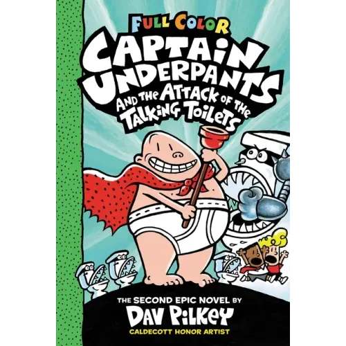 Captain Underpants and the Attack of the Talking Toilets: Color Edition (Captain Underpants #2) - Hardcover