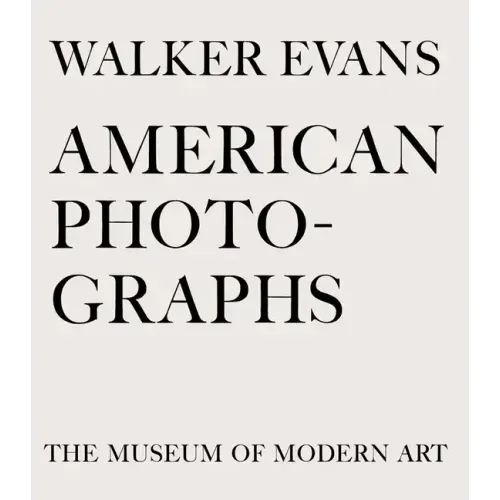Walker Evans: American Photographs - Hardcover
