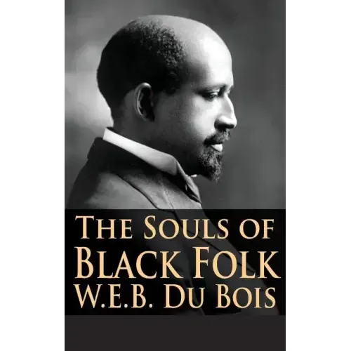 The Souls of Black Folk - Hardcover
