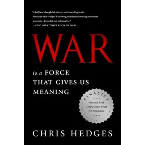 War Is a Force That Gives Us Meaning - Paperback