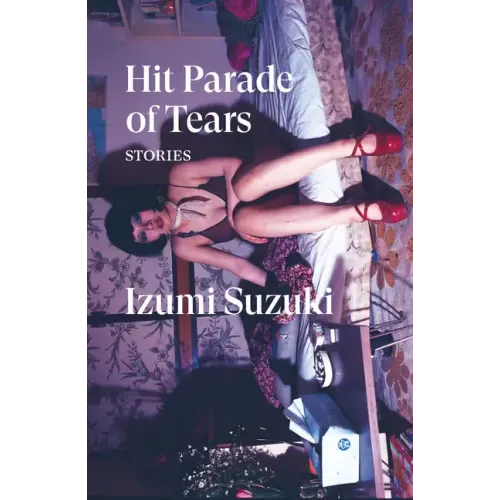 Hit Parade of Tears: Stories - Paperback