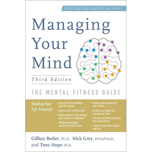 Managing Your Mind: The Mental Fitness Guide - Paperback