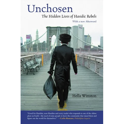 Unchosen: The Hidden Lives of Hasidic Rebels - Paperback