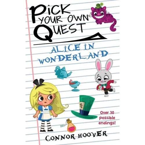 Pick Your Own Quest: Alice in Wonderland - Paperback