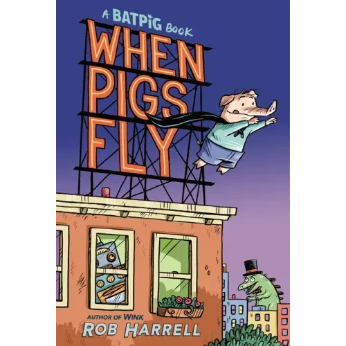 Batpig: When Pigs Fly - Hardcover