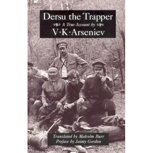 Dersu the Trapper - Paperback