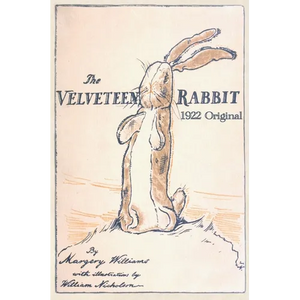 The Velveteen Rabbit: 1922 Full Color Classic Hardcover Edition - Hardcover